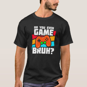 Camiseta Juego de vídeo juegos videojuegos gamer meme video