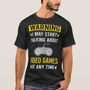 Camiseta Juego de videojuegos de advertencia divertida