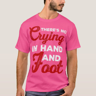 Camiseta Juego divertido de cartas no hay llanto a mano ni 