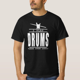 Camiseta Juego Drums por favor, habla fuerte - Cita de tamb