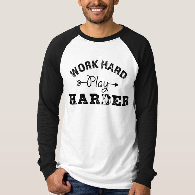 Camiseta Juego duro del trabajo más duro (Anverso)