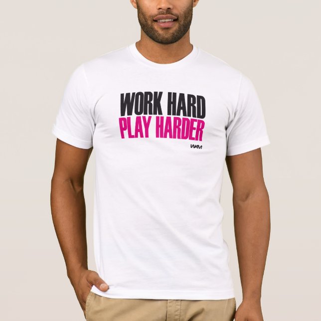 Camiseta juego duro del trabajo más duro (Anverso)