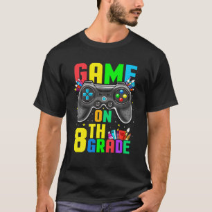Camiseta Juego En 8º Grado De Vuelta A La Escuela Bienvenid