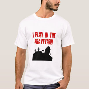 Camiseta Juego en el cementerio