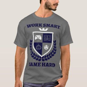 Camiseta Juego inteligente de trabajo duro