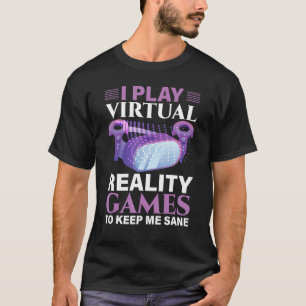 Camiseta Juego Juegos Reales Virtuales Para Mantenerme Sane