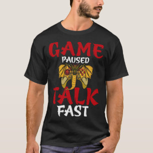 Camiseta Juego Pausado Talk Fast Video Game Gaming