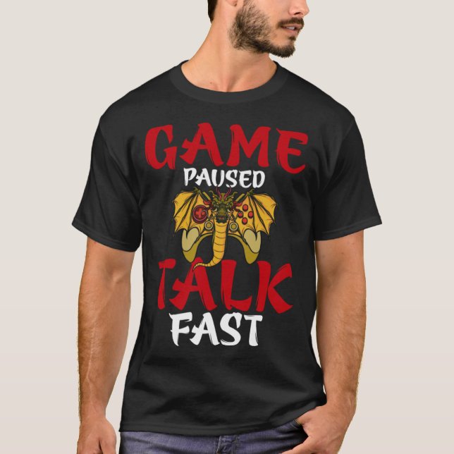 Camiseta Juego Pausado Talk Fast Video Game Gaming (Anverso)