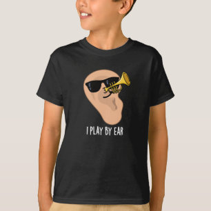 Camiseta Juego Por Ear Funny Music Pun Dark BG