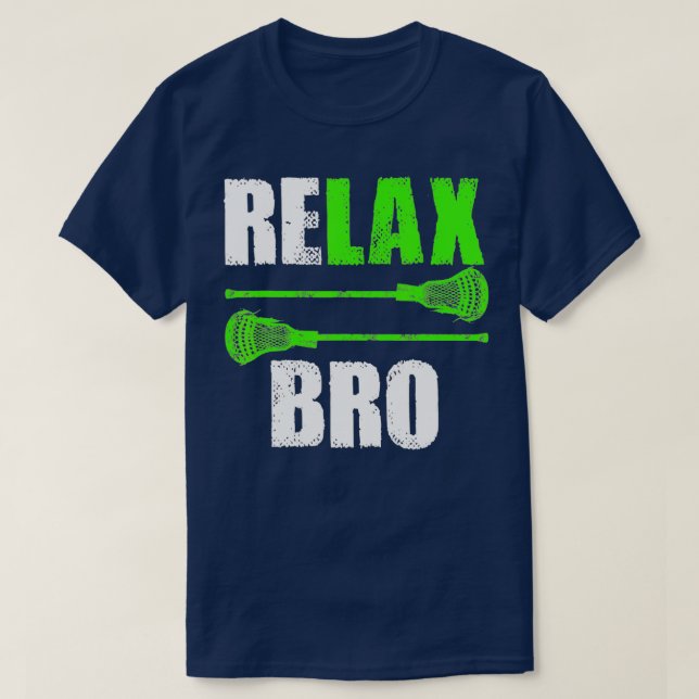 Camiseta Juego Relax Bro Lacrosse Sports Team (Diseño del anverso)