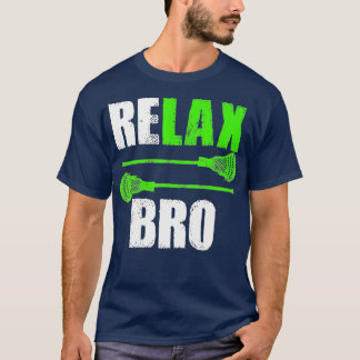 Camiseta Juego Relax Bro Lacrosse Sports Team