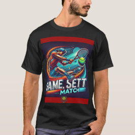 Camiseta "Juego, set, Match: ¡Usa el espíritu del tenis!"