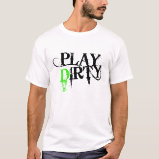 Camiseta Juego sucio