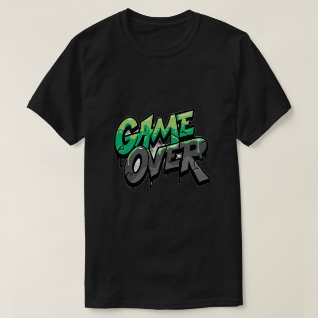Camiseta Juego terminado cuando se inicie el juego de texto (Diseño del anverso)