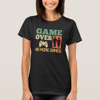 Camiseta Juego Terminado Sin Juegos de Boda Despedida de So