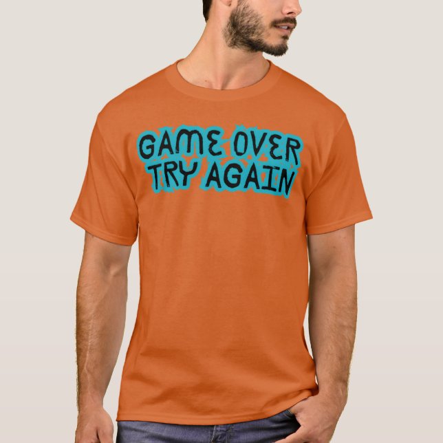 Camiseta JUEGO TERMINADOINTERENTA DE NUEVO amigo (Anverso)