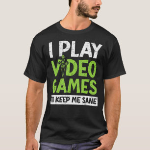 Camiseta Juego Videojuegos Para Mantenerme Sane Console Gam