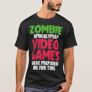 Camiseta Juegos de azar Juegos Zombie Apocalipsis Videojueg