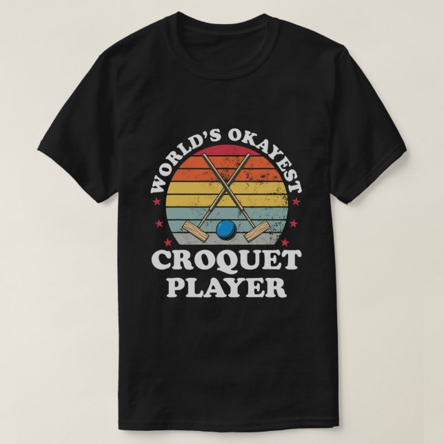 Camiseta Juegos de Croquet Funny del Jugador de Croquet más (Diseño del anverso)