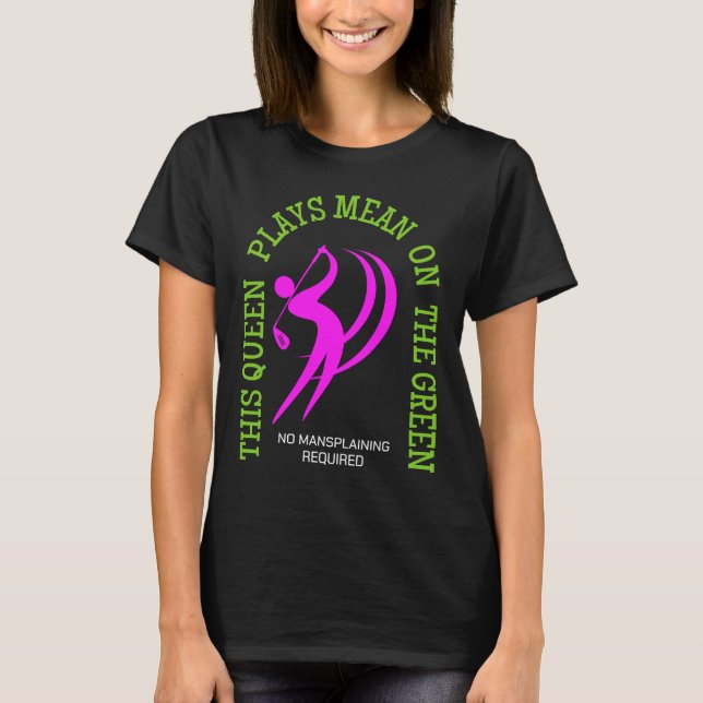 Camiseta JUEGOS DE LA REINA DE Golf FEMENINA SIGNIFICAN EL  (Anverso)
