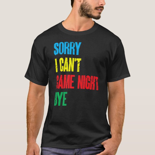 Camiseta Juegos De Mesa Gracioso Perdón Por No Poder Jugar  (Anverso)