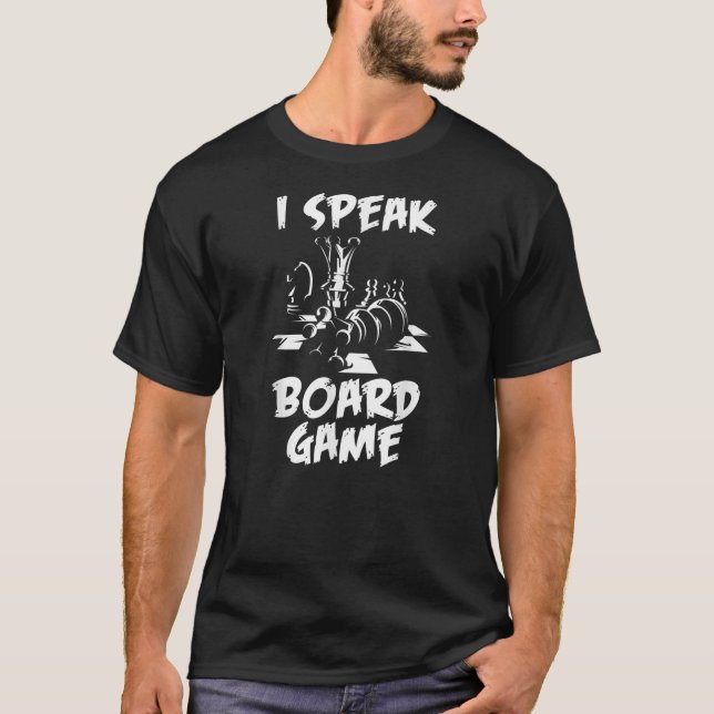 Camiseta Juegos de mesa Lover Boardgame Nerd I Speak Board (Anverso)