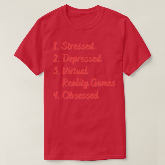 Camiseta Juegos de Realidad Virtual Deprimidos Estresados (Diseño del anverso)