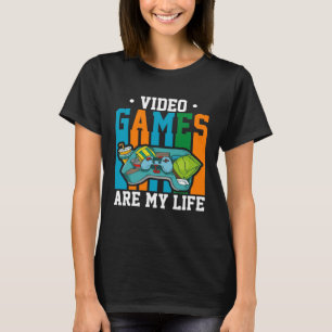 Camiseta Juegos de video son juegos de video de mi vida