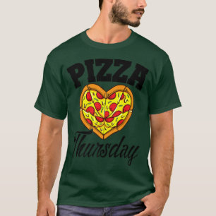 Camiseta Jueves Pizza Noche Funny Pizza Lover comida rápida