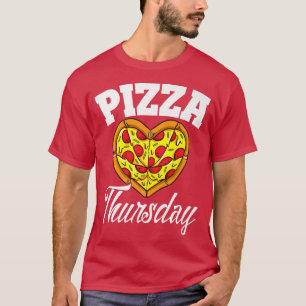 Camiseta Jueves Pizza Noche Funny Pizza Lover Fast Food 3