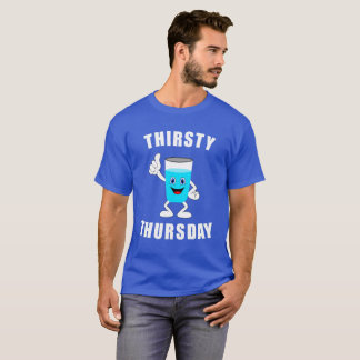 Camiseta Jueves sediento