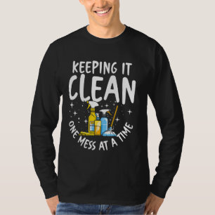 Camiseta Juez de guardia de la casa, Manteniéndolo limpio