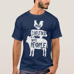 Camiseta Juez Ganado No Gente Pollo Ganado De Carne De Cerd