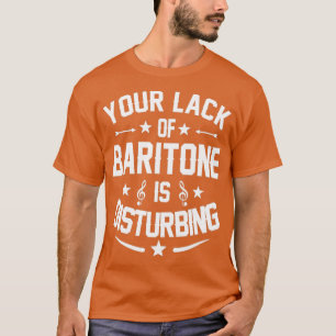 Camiseta Jugador Baritone Distrurbing Quote Gift