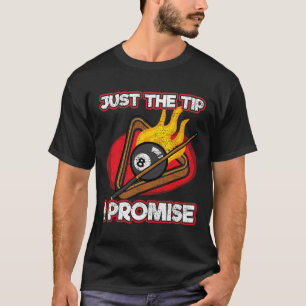Camiseta Jugador Billiards Just the Tip Promise Magic Shot
