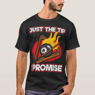Camiseta Jugador Billiards Just the Tip Promise Magic Shot 