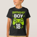 Camiseta Jugador controlador de videojuegos Birthday Boy 18<br><div class="desc">Juego de cumpleaños,  juego de cumpleaños,  juego de video de cumpleaños,  juego de controlador de cumpleaños,  juego de cumpleaños,  juego de cumpleaños,  juego de video de cumpleaños,  juego de coincidencias familiares,  juego de cumpleaños 18 videojuego controlador de juegos Gamer 18th Birthday Gift T-Shirt</div>