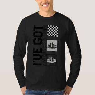 Camiseta Jugador de ajedrez Tengo Impresionante Moves Board