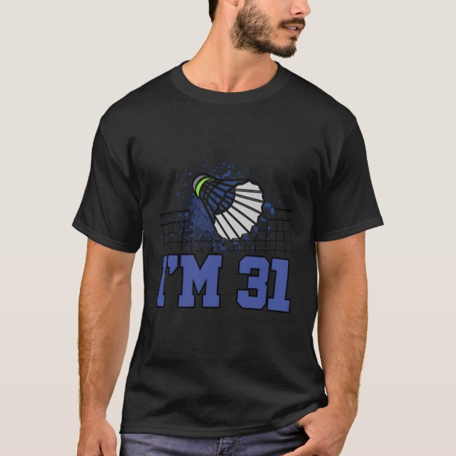 Camiseta Jugador De Badminton Deportivo De Racket I'M 31 (Anverso)