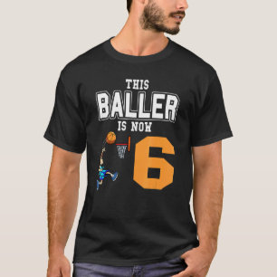 Camiseta Jugador De Baloncesto Este Baller Ahora Tiene 6 Ba