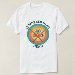 Camiseta Jugador de Billar Antiguo Funcionó en Mi Cabeza