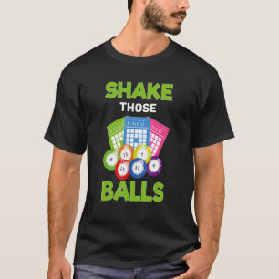 Camiseta Jugador de Bingo Agitar Esas Balls Bingo Caller Bi