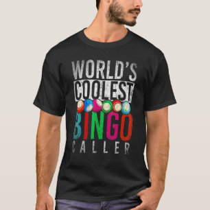 Camiseta Jugador de Bingo del jugador más frío del mundo