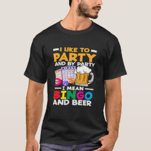 Camiseta Jugador de Bingo Me Gusta la Fiesta Bingo Cerveza 
