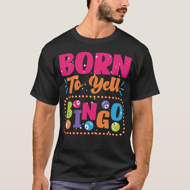Camiseta Jugador De Bingo Nacido Al Bingo De Yell (Anverso)