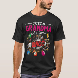 Camiseta Jugador de Bingo Nana Gambling Just A Grandma Who