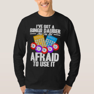 Camiseta Jugador de Bingo Tengo Un Rotulador de Bingo
