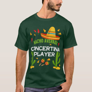Camiseta Jugador de concertina promedio de Nacho Cinco De M