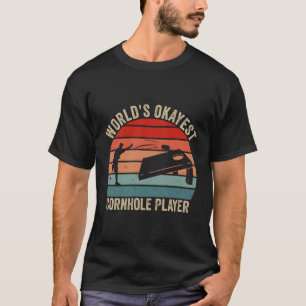 Camiseta Jugador De Cornhole, El Jugador De Cornhole Más Oc
