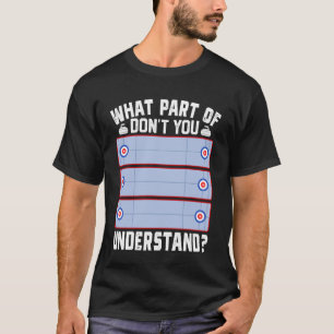 Camiseta Jugador de Curling Qué Parte No Entiendes Deporte